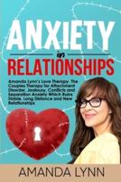 Anxiety in Relationships