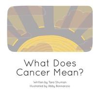 What Does Cancer Mean?