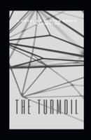 The Turmoil Illustrated