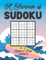 A Summer of Sudoku 9 x 9 Round 2: Easy Volume 3: Relaxation Sudoku Travellers Puzzle Book Vacation Games Japanese Logic Nine Numbers Mathematics Cross Sums Challenge 9 x 9 Grid Beginner Friendly Easy Level For All Ages Kids to Adults Gifts