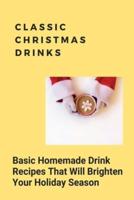 Classic Christmas Drinks