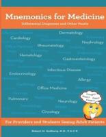 Mnemonics for Medicine: For Providers and Students Seeing Adult Patients