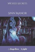 Wicked Secrets: Sinn Manor
