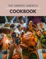 The Dinners America Cookbook