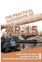 The Practical Guidebook Of AR-15