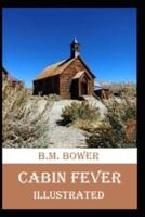 Cabin Fever Illustrated