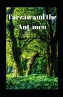 Tarzan and the Ant-Men Illustrated