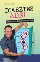 Diabetes Ade!