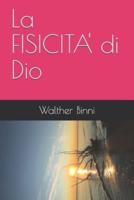 La FISICITA' Di Dio