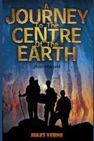 A Journey Into the Center of the Earth "Annotated"