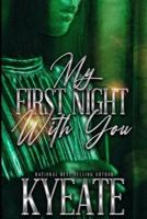 My First Night With You
