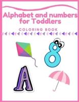 Alphabet and Numbers Coloring Book for Toddlers