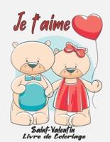 Je T'aime Saint-Valentin Livre De Coloriage