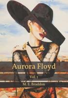 Aurora Floyd: Vol. 1