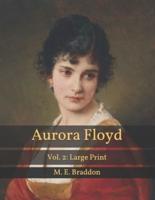Aurora Floyd: Vol. 2: Large Print