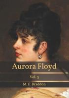 Aurora Floyd: Vol. 3