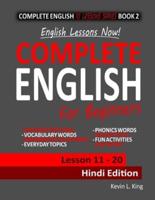 English Lessons Now! Complete English For Beginners Lesson 11 - 20 Hindi Edition