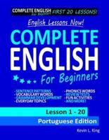 English Lessons Now! Complete English For Beginners Lesson 1 - 20 Portuguese Edition