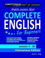 English Lessons Now! Complete English For Beginners Lesson 1 - 20 Vietnamese Edition