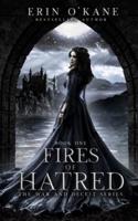Fires of Hatred: The War and Deceit Series, Book One