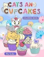 Cats and Cupcakes Coloring Book: Delightful Cats and Yummy Cupcakes To Color