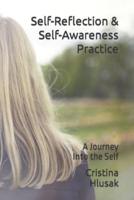 Self-Reflection & Self-Awareness Practice