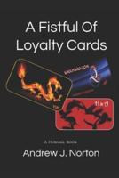A Fistful Of Loyalty Cards