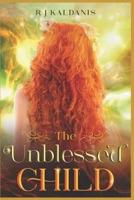 The Unblessed Child