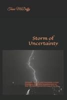 Storm of Uncertainty