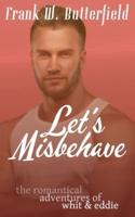 Let's Misbehave