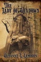 The Lady of Shadows