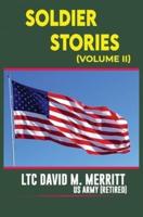 Soldier Stories (Volume II)