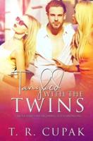 Tangled With the Twins