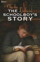 The Schoolboy's Story Illustrated