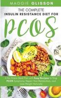 The Complete Insulin Resistance Diet for PCOS
