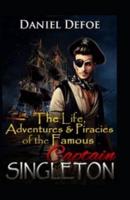 The Life, Adventures, and Piracies of the Famous Captain Singleton Illustrated