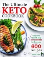 The Ultimate Keto Cookbook