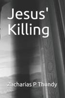 Jesus' Killing