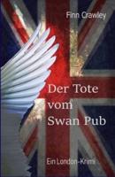 Der Tote Vom Swan Pub
