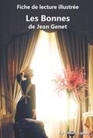 Fiche de lecture illustrée - Les Bonnes, de Jean Genet: Résumé et analyse complète de l'œuvre