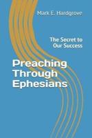 Preaching Through Ephesians