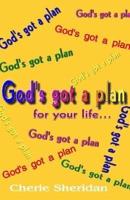 God's Got a Plan