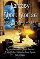Fantasy Short Stories Anthology Series Book Four
