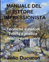 Manuale Del Pittore Impressionista