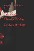 The Devil's Charming Melody: Angels in Hell Part 1