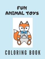 Fun Animal Toys Coloring Book: screen free activities for kids