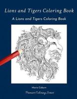 Lions and Tigers Coloring Book