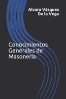 Conocimientos Generales De Masonería