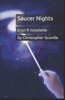 Saucer Nights
