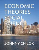 ECONOMIC THEORIES SOCIAL SCIENCE